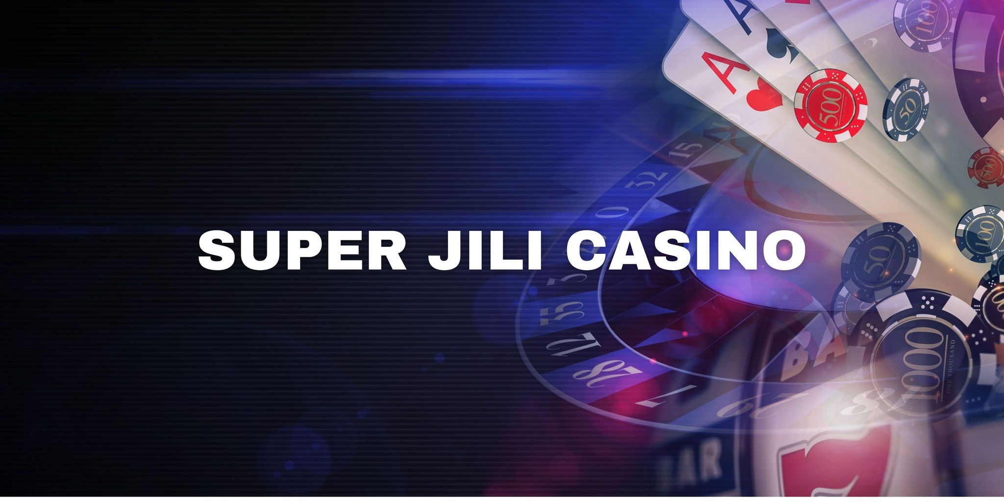 super jili casino