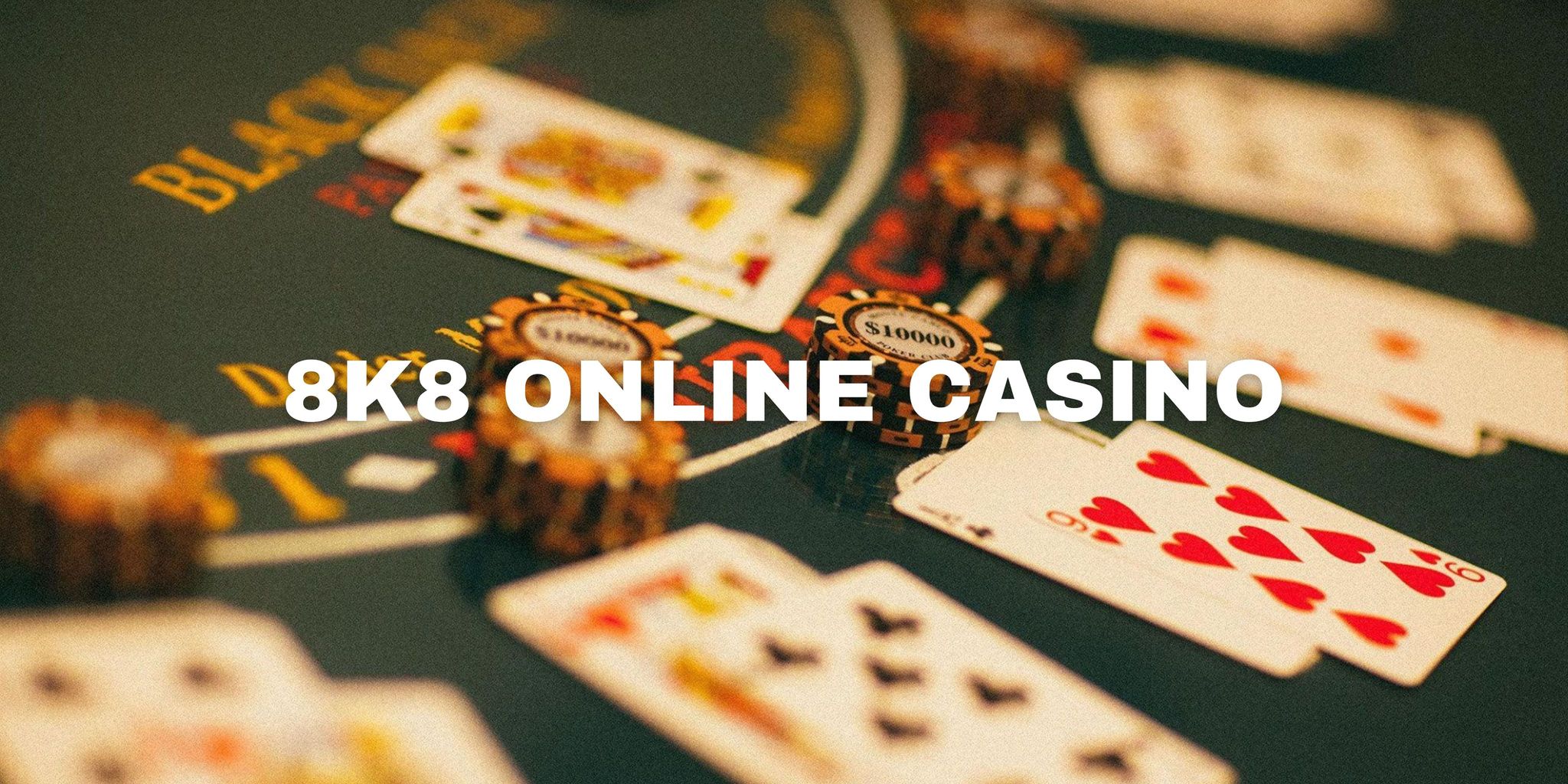 8k8 online casino