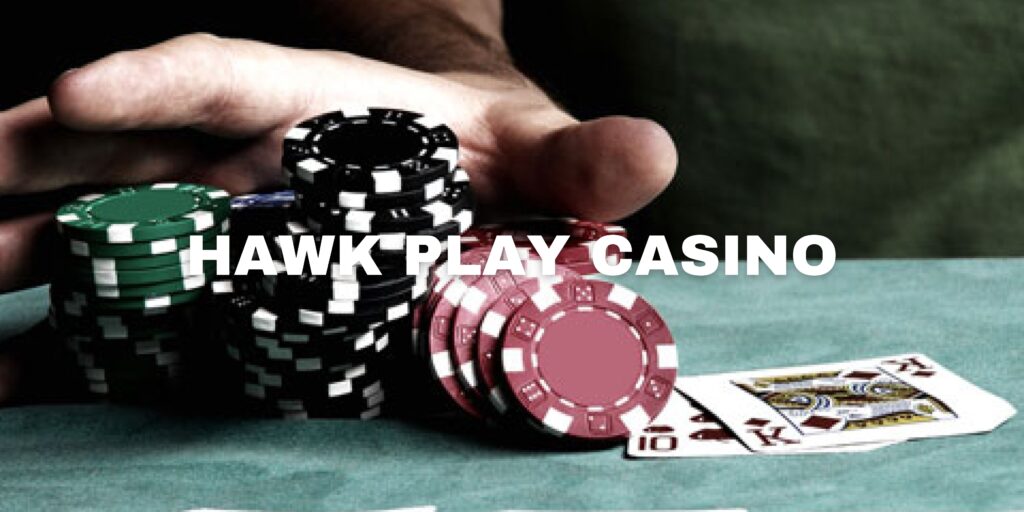 hawk play casino online