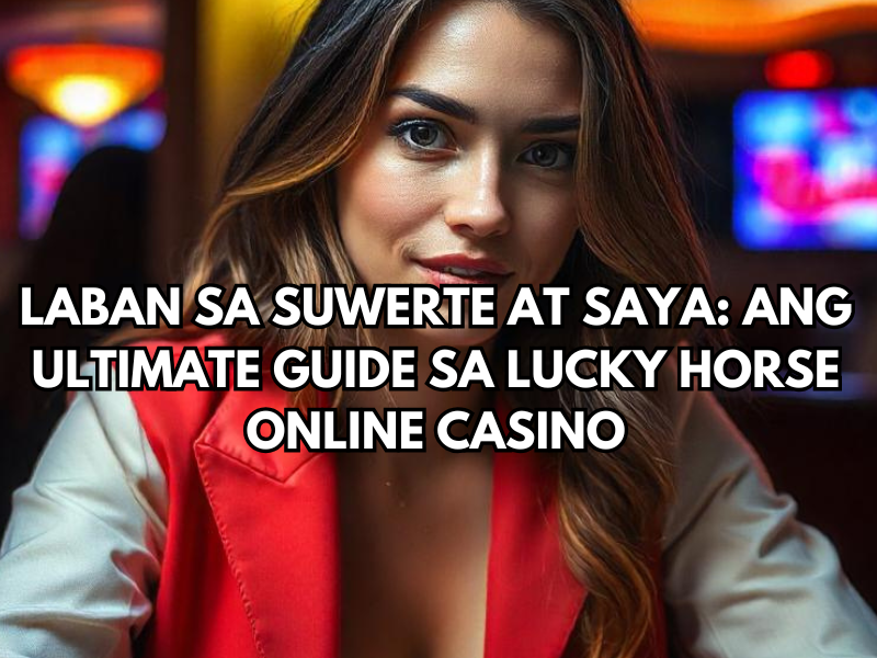 Lucky Horse Online Casino